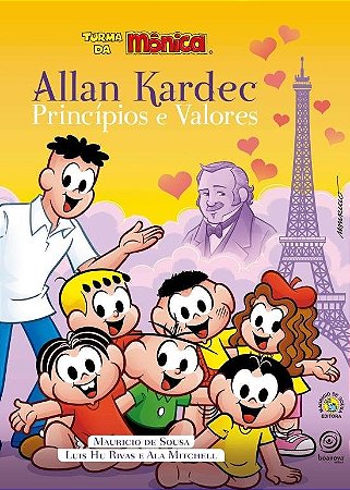 Livro Allan Kardec Princípios e Valores - Turma da Mônica - Sousa - Boa Nova