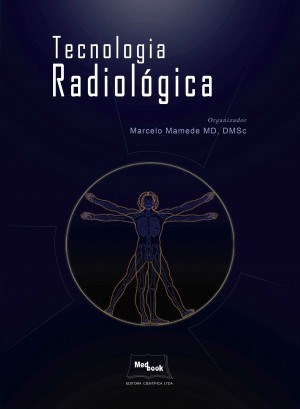 Livro Tecnologia Radiológica - Mamede - Medbook