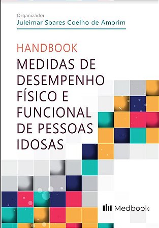 Livro Medidas de Desempenho Físico e Funcional de Pessoas Idosas