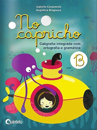 Livro No Capricho B : Caligrafia Integrada com Ortografia e Gramática