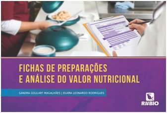 Livro Fichas de Preparações e Análise do Valor Nutricional - Magalhães - Rúbio