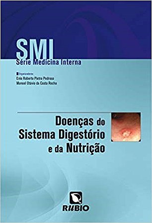 Livro Doenças do Sistema Digestório e da Nutrição - Pedroso - Rúbio