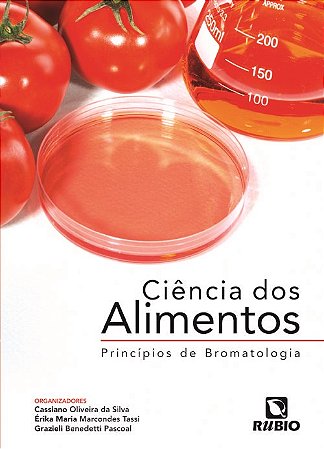 Livro Ciência dos Alimentos: Principios de Bromatologia - Silva - Rúbio