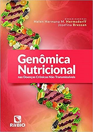 Livro Genomica Nutricional Nas Doencas Cronicas Nao Transmissiveis - Hermsdorff/ Bressan
