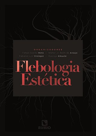 Livro Flebologia Estética - Erzinger - Rúbio