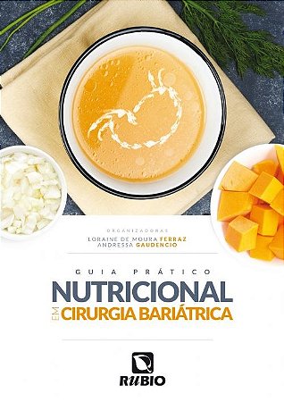 Livro Guia Pratico Nutricional em Cirurgia Bariatrica - Ferraz/ Gaudencio