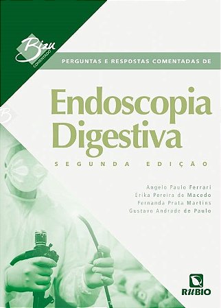 Livro Bizu Comentado de Endoscopia Digestiva