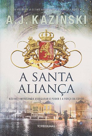 Livro Santa Alianca, A - Kazinski