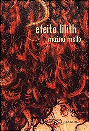 Livro Efeito Lilith - Mello