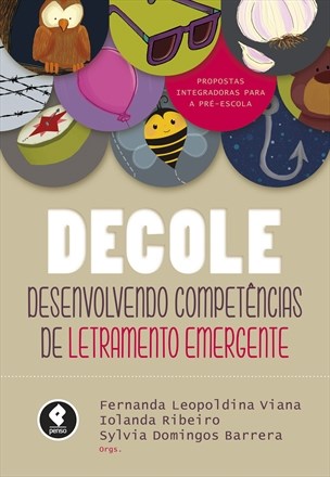 Livro Decole - Desenvolvendo Competencias de Letramento Emergente - Viana/ribeiro/barrer