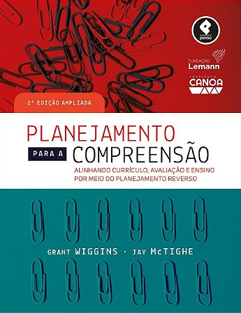 Livro Planejamento para a Compreensão - Wiggins - Penso