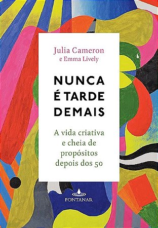 Livro Nunca é Tarde Demais