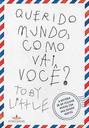 Livro Querido Mundo, Como Vai Você