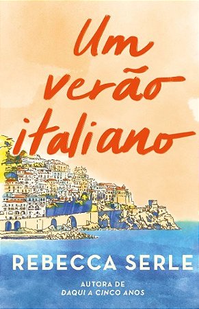 Livro Um Verão Italiano - Serle - Paralela