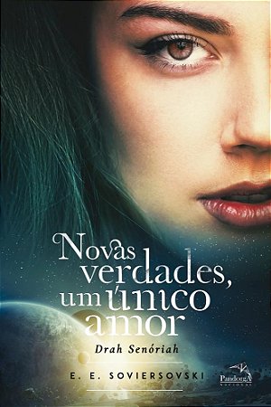 Livro Novas Verdades, Um Unico Amor - Drah Senoriah - Soviersovski