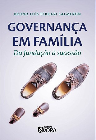 Livro Governanca em Familia: da Fundacao a Sucessao - Salmeron