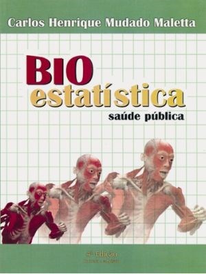 Livro Bioestatística - Saúde Pública - Maletta