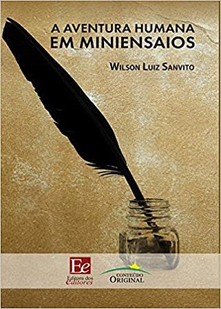 Livro Aventura Humana em Miniensaios, A - Sanvito