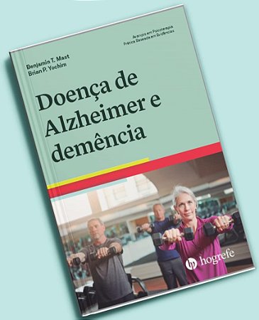 Livro Doença de Alzheimer e Demência - Mast - Hogrefe
