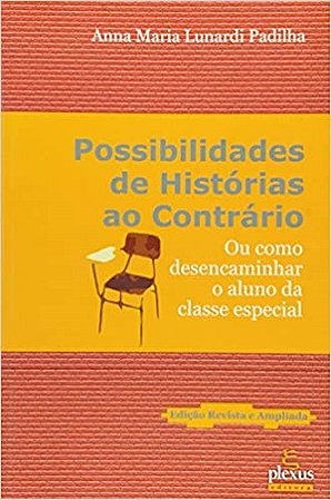 Livro Possibilidades de Historias ao Contrario - Padilha