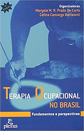 Livro Terapia Ocupacional No Brasil - Carlo