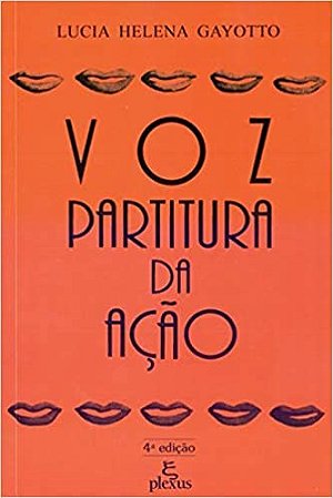 Livro Voz - Partitura da Acao - Gayotto