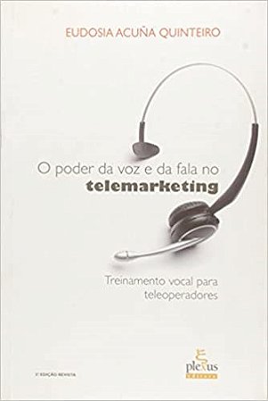 Livro Poder da Voz e da Fala No Telemarketing, O - Quinteiro
