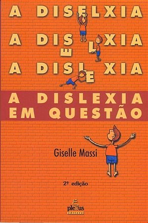 Livro Dislexia em Questao, A - Massi