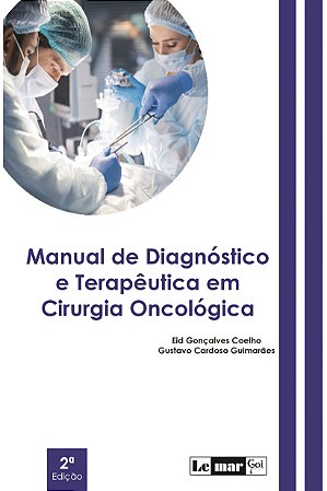 Livro Manual de Diagnóstico e Terapêutica em Cirurgia Oncológica