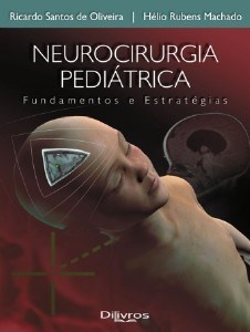 Neurocirurgia Pediátrica - Oliveira - Dilivros