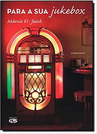 Livro Para Sua Jukebox - El-jaick