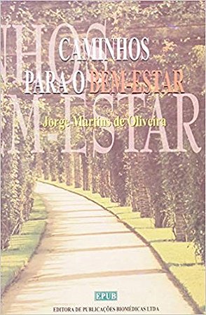 Livro Caminhos para o Bem Estar - Oliveira