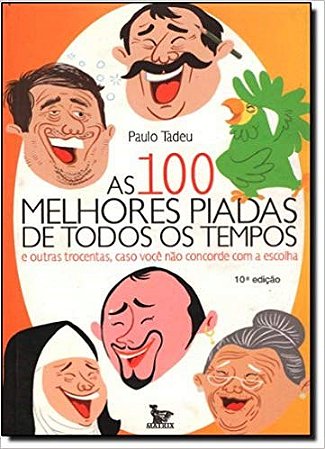 Livro 100 Melhores Piadas de Todos os Tempos