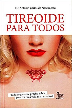 Livro Tireoide para Todos - Nascimento