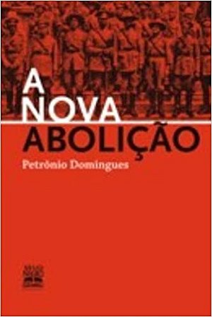 Livro Nova Abolicao, A - Domingues