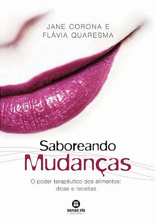 Livro Saboreando Mudancas - Corona/ Quaresma