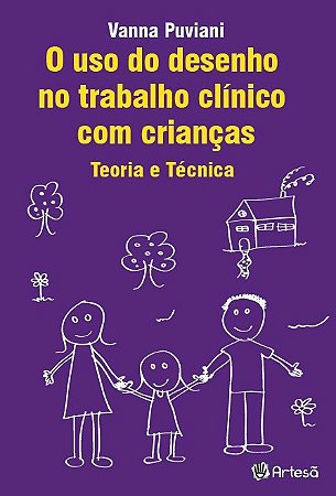 Livro Uso do Desenho No Trabalho Clínico com Crianças - Puvani - Artesã