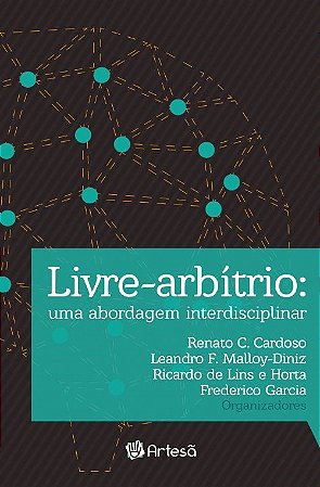 Livro Livre-arbítrio:  Uma Abordagem Interdisciplinar