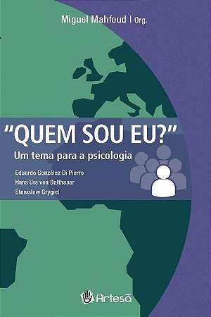 Livro Quem Sou Eu  - Um Tema para a Psicologia - Mahfoud