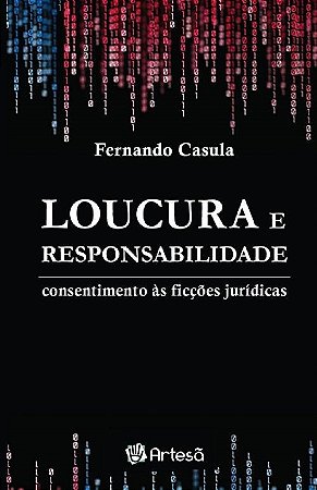 Livro Loucura e Responsabilidade - Casula - Artesã