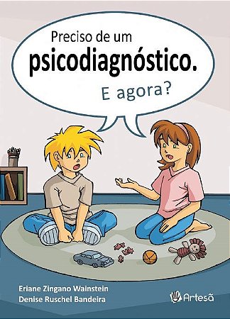 Livro Preciso de Um Psicodiagnostico. e Agora - Wainstein/bandeira