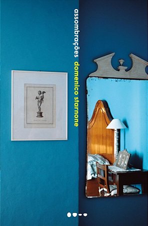 Livro Assombrações - Starnone - Todavia