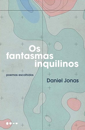 Livro Fantasmas Inquilinos, os - Daniel Jonas