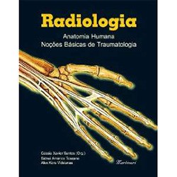 Livro Radiologia - Anatomia Humana Nocoes Basicas de Traumatologia - Santos