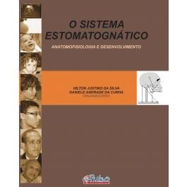 Livro Sistema Estomatognatico, O: Anatomofisiologia e Desenvolvimento - Silva/cunha