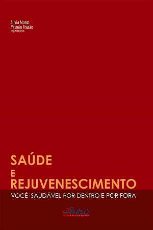 Livro Saúde e Rejuvenescimento - Manzi - Pulso