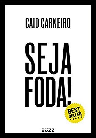 Livro Seja Foda!   Carneiro