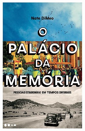 Livro Palacio da Memoria, O - Nate Dimeo