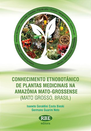 Livro Conhecimento Etnobotânico de Plantas Medicinais... - Biesk - RBE