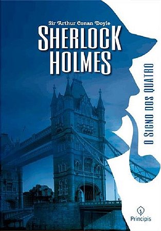 Livro Sherlock Holmes - O Signo Dos Quatro - Principis